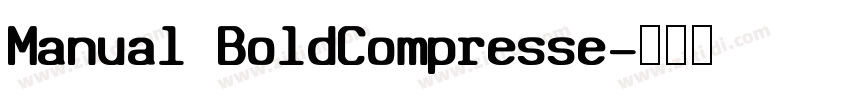 Manual BoldCompresse字体转换